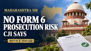 Maharashtra SIR: Supreme Court building with a Form 6 voter registration form and a map of Maharashtra